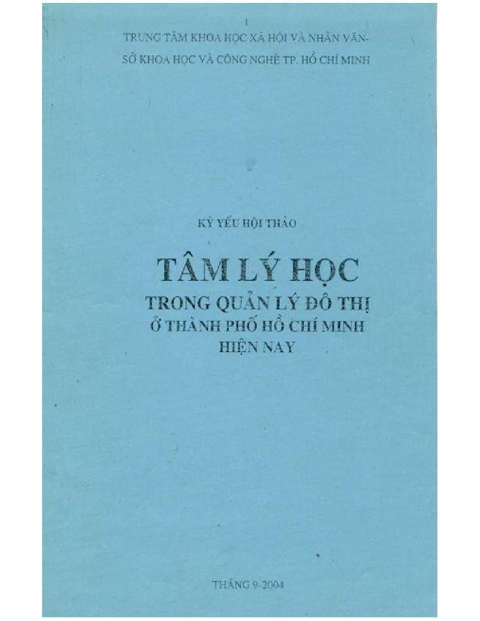 Tâm lý học trong quản lý đô thị ở Thành phố Hồ Chí Minh hiện nay :$bKỷ yếu hội thảo