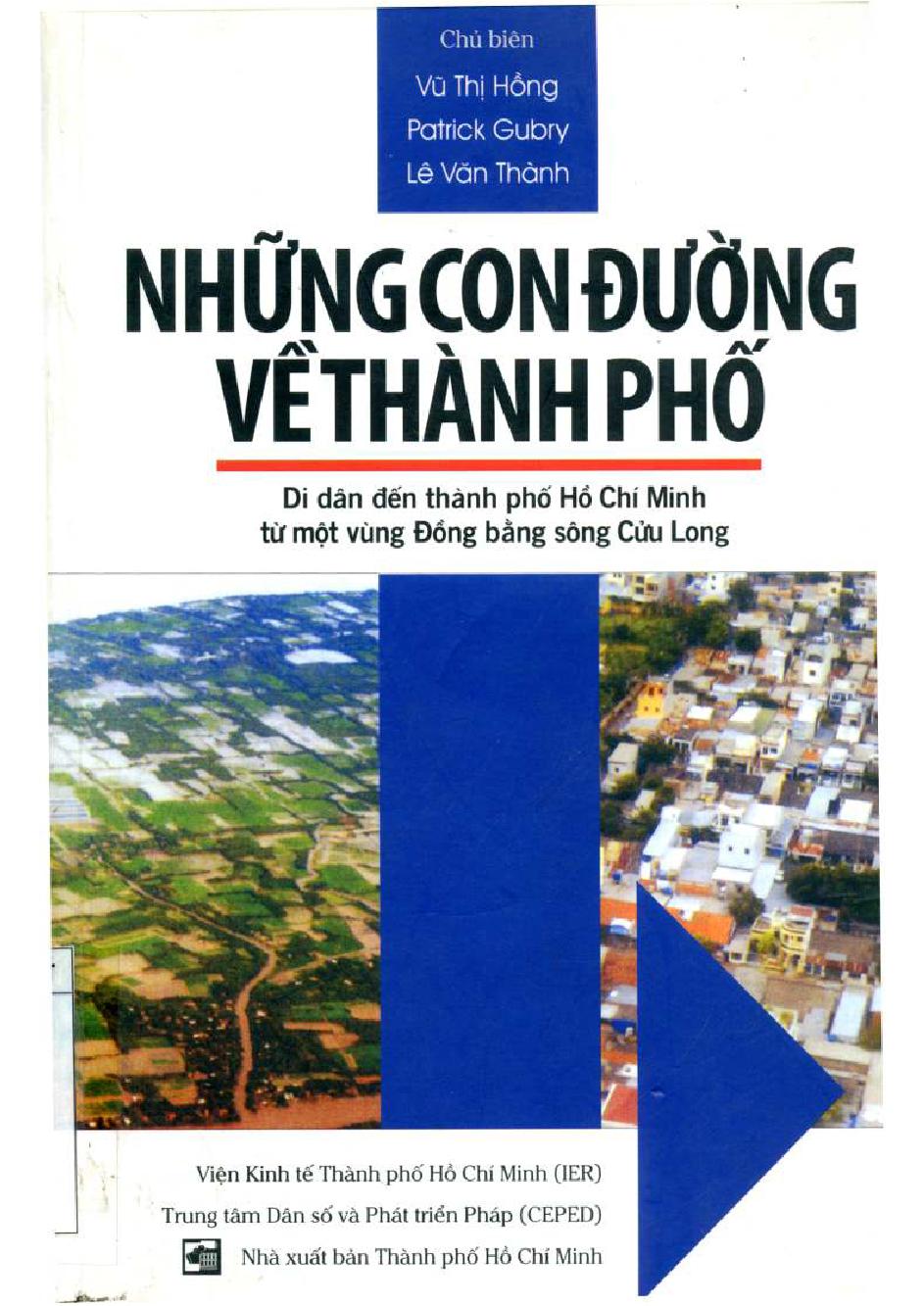 Những con đường về thành phố :$bDi dân đến thành phố Hồ Chí Minh từ một vùng đồng bằng sông Cửu Long