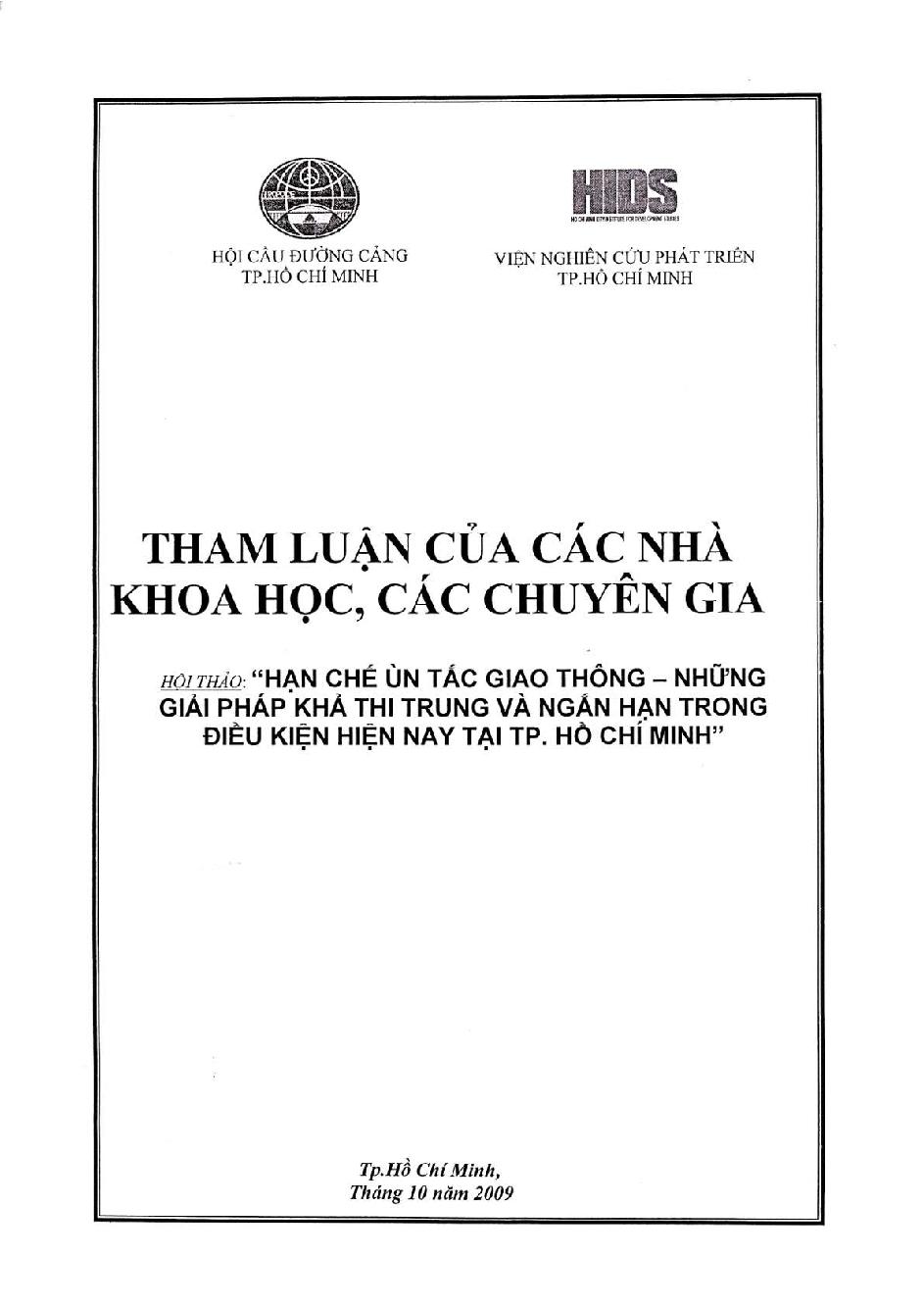 Hạn chế ùn tắc giao thông - Những giải pháp khả thi trung và ngắn hạn trong điều kiện hiện nay tại Thành phố Hồ Chí Minh :$bTham luận của các nhà khoa học, các chuyên gia