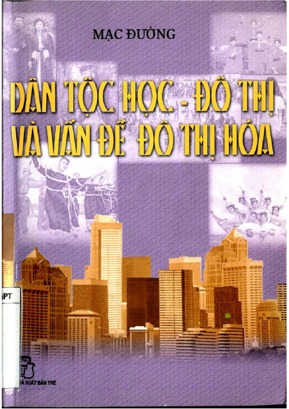 Dân tộc học - Đô thị và vấn đề đô thị hóa =$bAn introduction to urban anthropology and urbanization