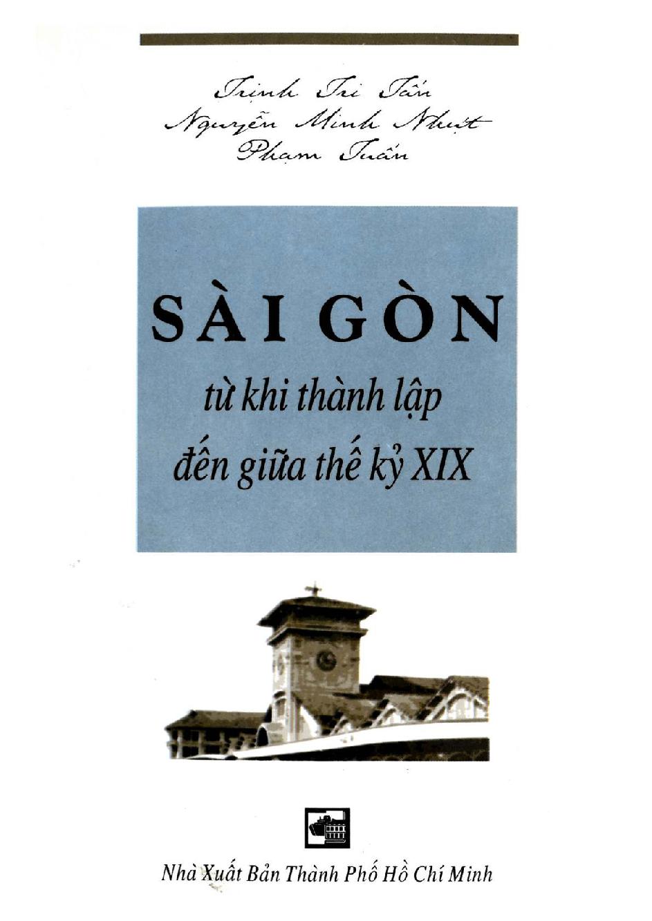 Sài Gòn từ khi thành lập đến giữa thế kỷ XIX