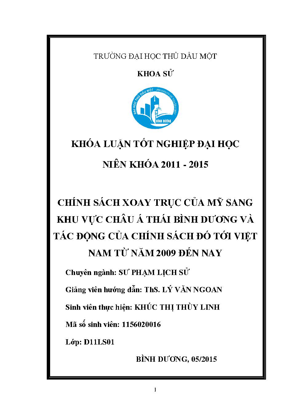 Chính sách xoay trục của Mỹ sang khu vực châu Á Thái Bình Dương và tác động của chính sách đó tới Việt Nam từ năm 2009 đến nay