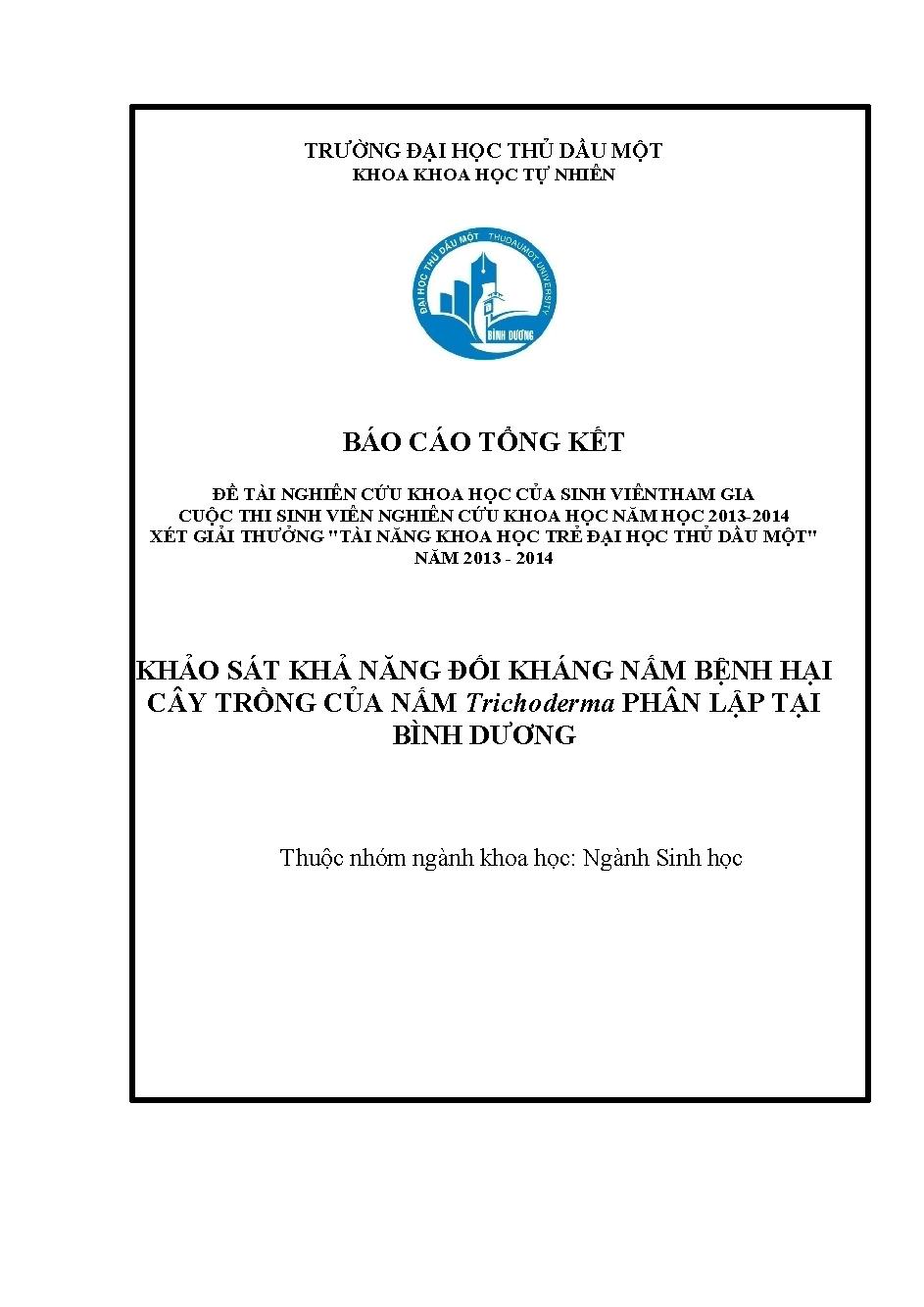 Khảo sát khả năng đối kháng nấm bệnh hại cây trồng của nấm Trichoderma phân lập tại Bình Dương