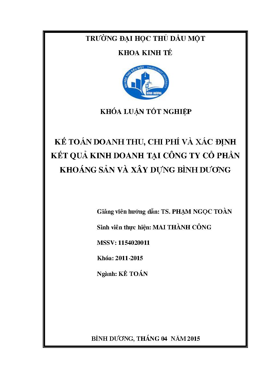 Kế toán doanh thu, chi phí và xác định kết quả kinh doanh tại Công ty cổ phần Khoáng sản và Xây dựng Bình Dương/ $cMai Thành Công; Phạm Ngọc Toàn (h.dẫn)