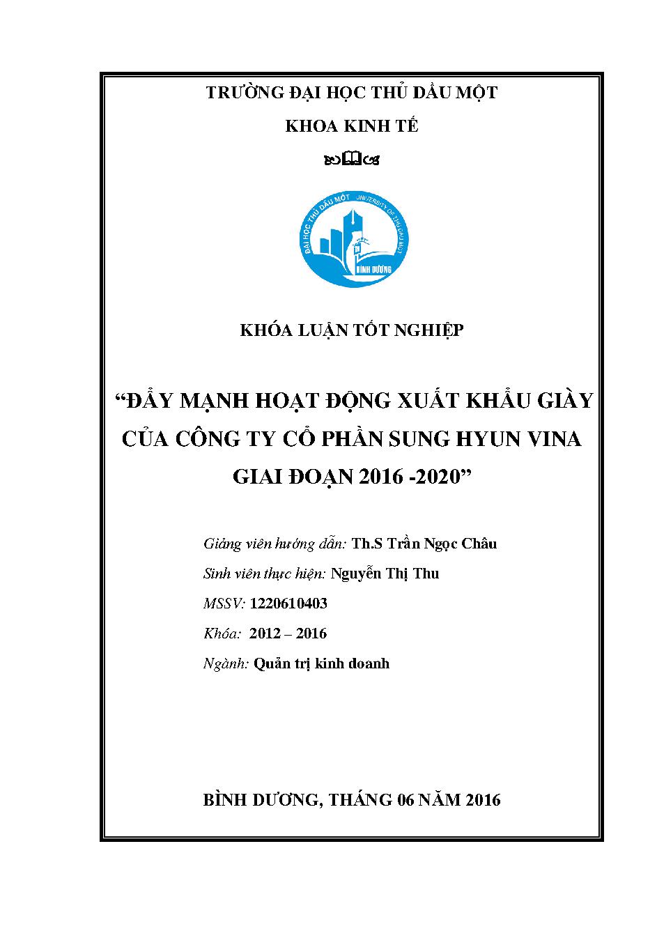 Đẩy mạnh hoạt động xuất khẩu giày của Công ty Cổ phần Sung Hyun Vina giai đoạn 2016 - 2020