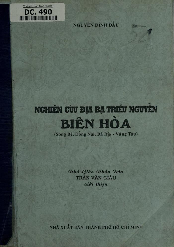 Nghiên cứu địa bạ triều Nguyễn Biên Hòa :$bSông Bé, Đồng Nai,Bà Rịa - Vũng Tàu