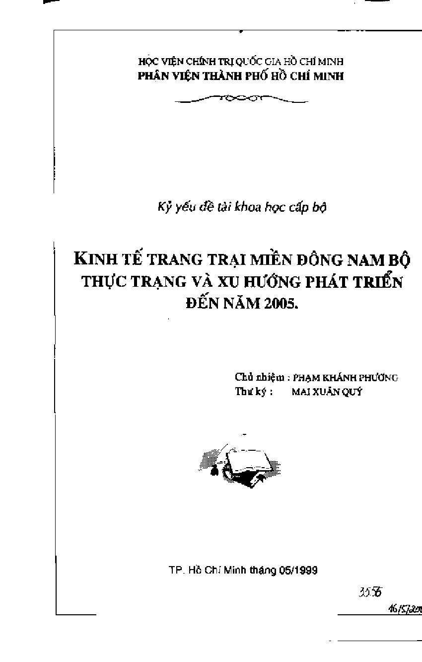 Kinh tế trang trại miền Đông Nam Bộ xu hướng  và thực trạng phát triển đến năm 2005 :$bKỷ yếu, đề tài khoa học cấp Bộ