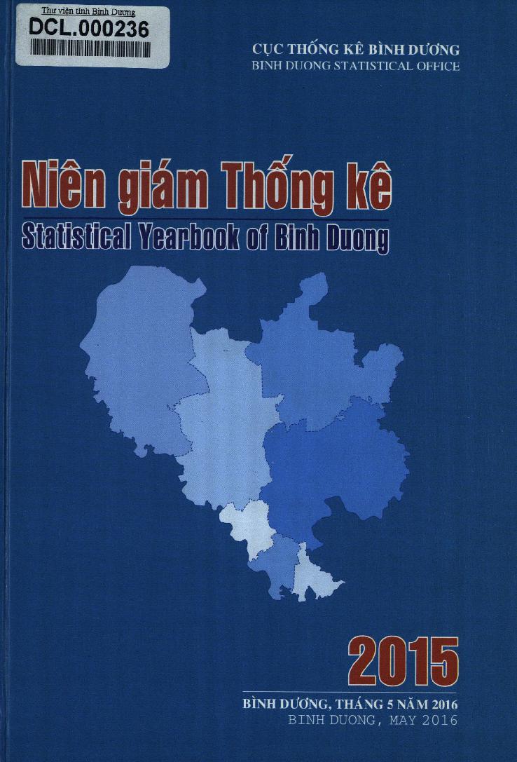 Niên giám thống kê Bình Dương 2015 =$bStatistical yearbook of Binh Duong 2015