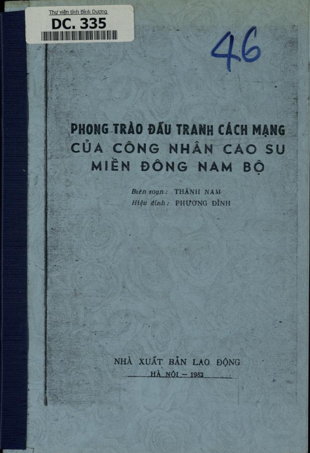 Phong trào đấu tranh cách mạng của công nhân cao su miền Đông Nam Bộ