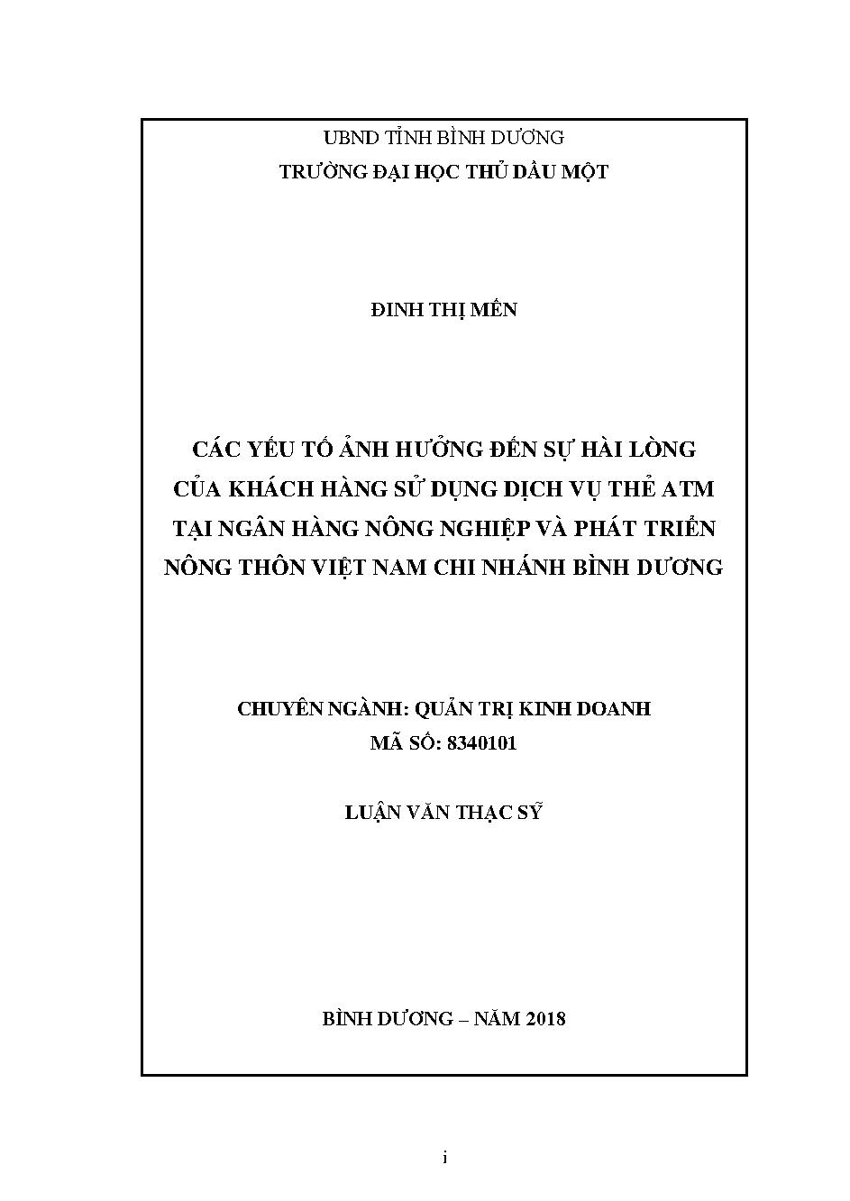 Các yếu tố ảnh hưởng đến sự hài lòng của khách hàng sử dụng dịch vụ thẻ ATM tại ngân hàng nông nghiệp và phát triển nông thôn chi nhánh Bình Dương