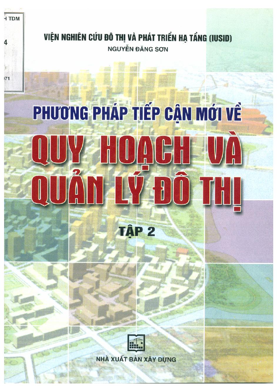 Phương pháp tiếp cận mới về quy hoạch và quản lý đô thị.$nT. 2 / $cNguyễn Đăng Sơn