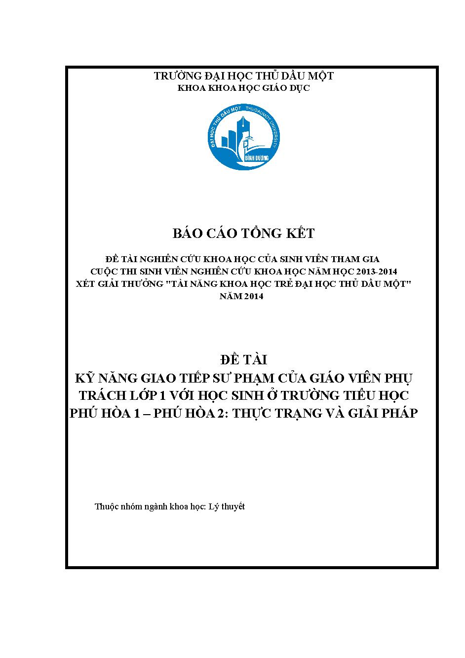 Kỹ năng giao tiếp sư phạm của giáo viên phụ trách lớp 1 với học sinh ở trường tiểu học Phú Hòa 1 â€“ Phú Hòa 2: thực trạng và giải pháp