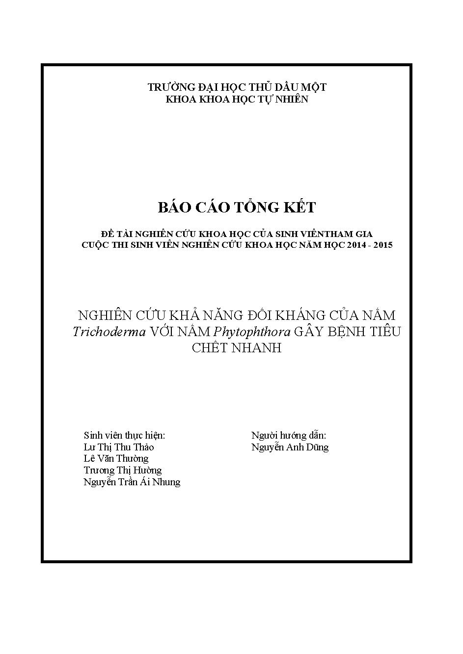 Nghiên cứu khả năng đối kháng của nấm trichoderma với nấm phytopthora gây bệnh tiêu chết nhanh