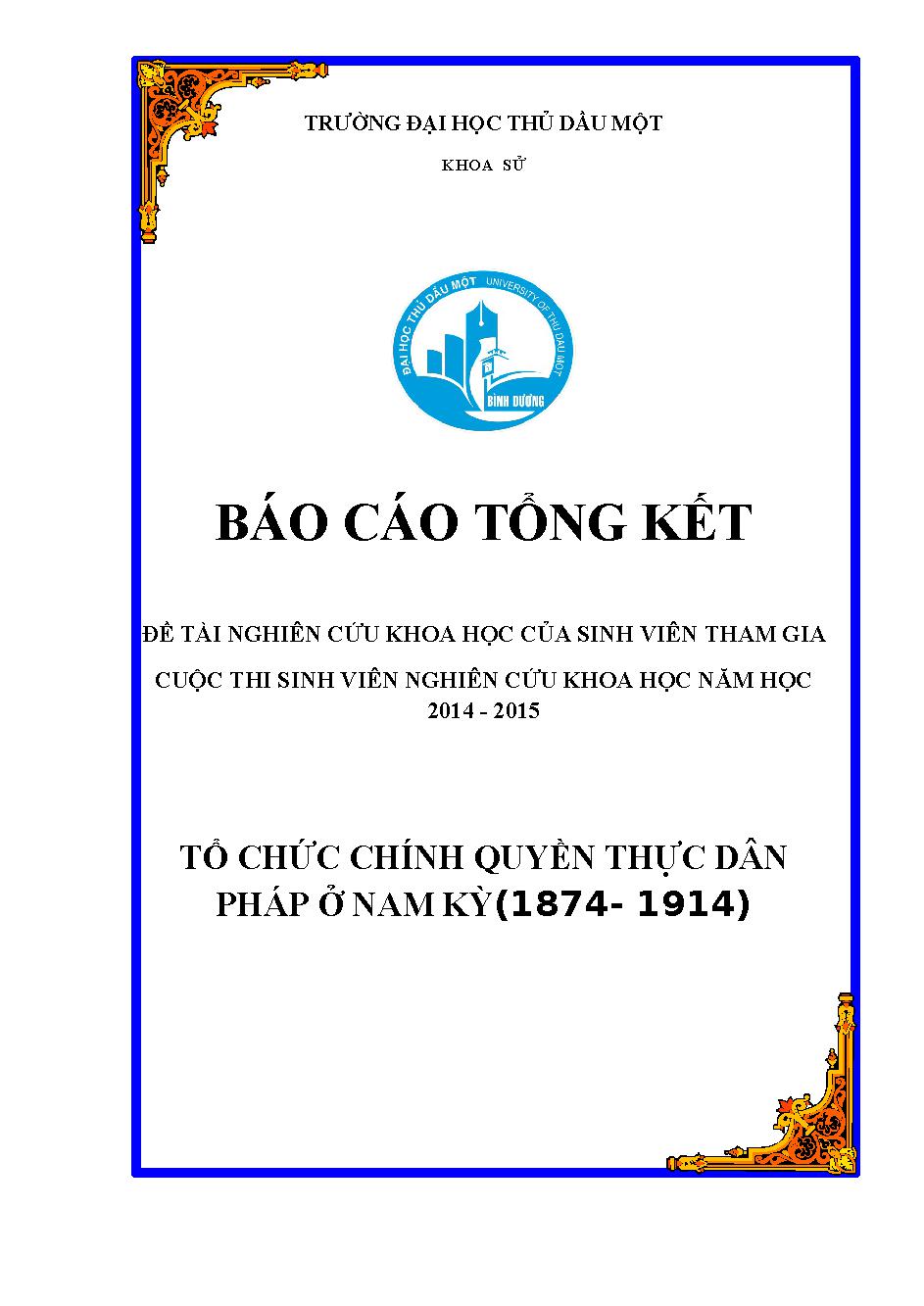 Tổ chức Chính quyền thực dân Pháp ở Nam Kỳ (1874-1914)