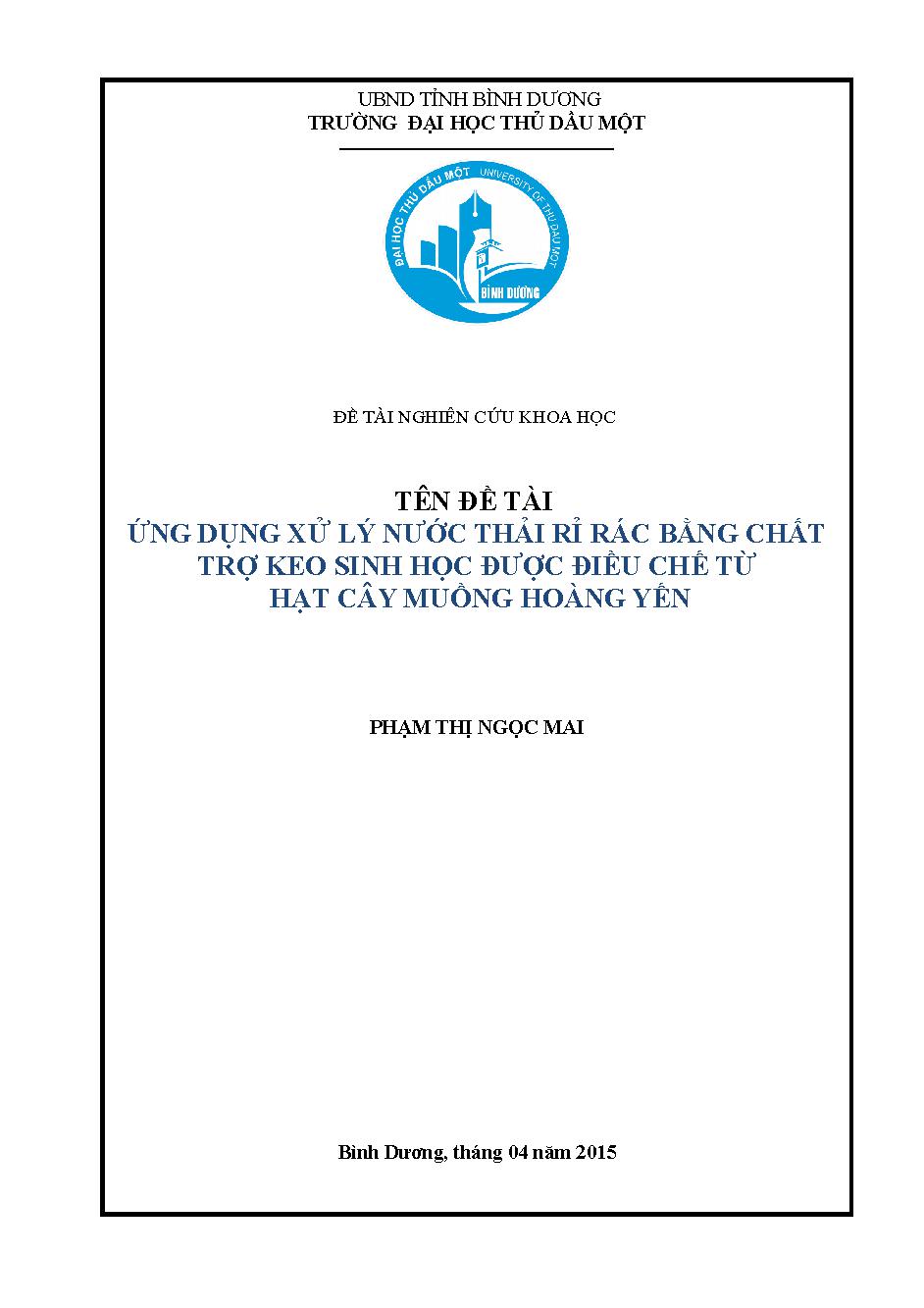 Ứng dụng xử lý nước thải rỉ rác bằng chất trợ keo sinh học được điều chế từ hạt cây muồng Hoàng Yến