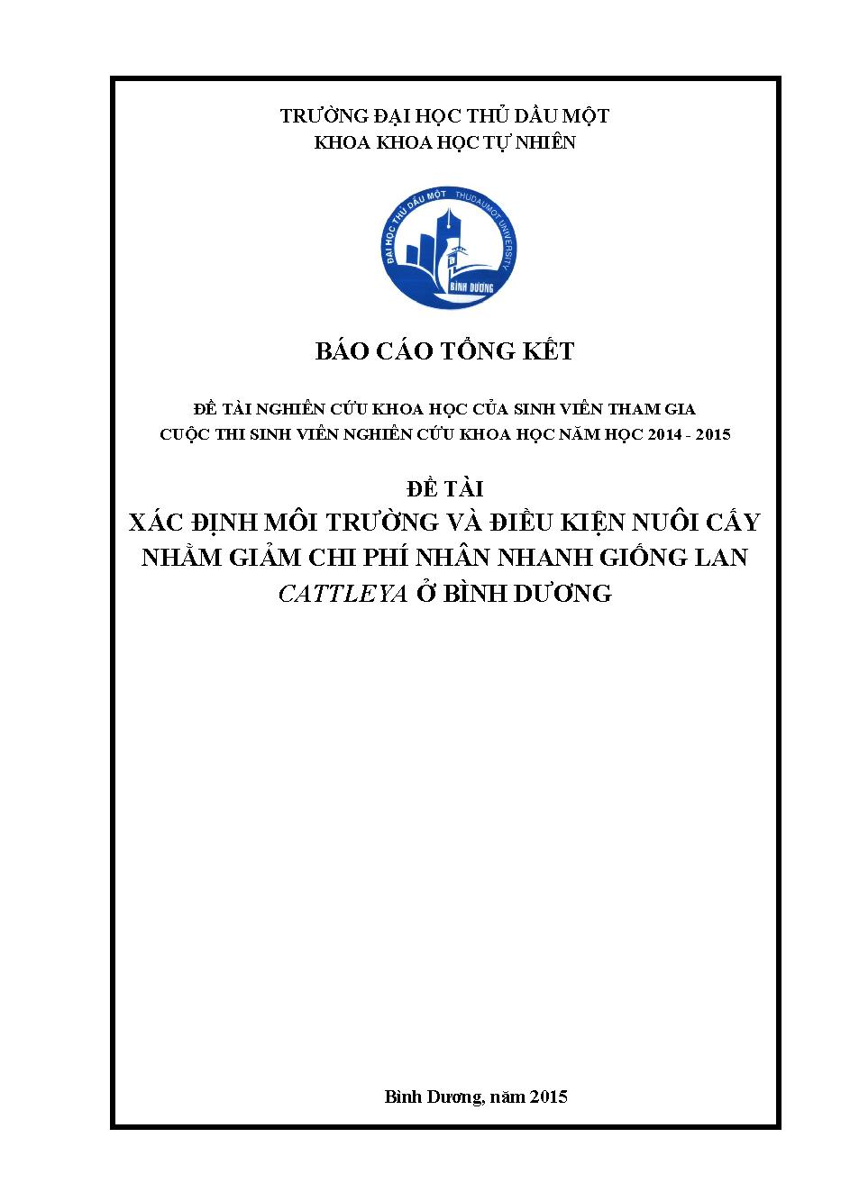 Xác định môi trường và điều kiện nuôi cấy nhằm giảm chi phí nhân nhanh giống giống lan Cattleya ở Bình Dương