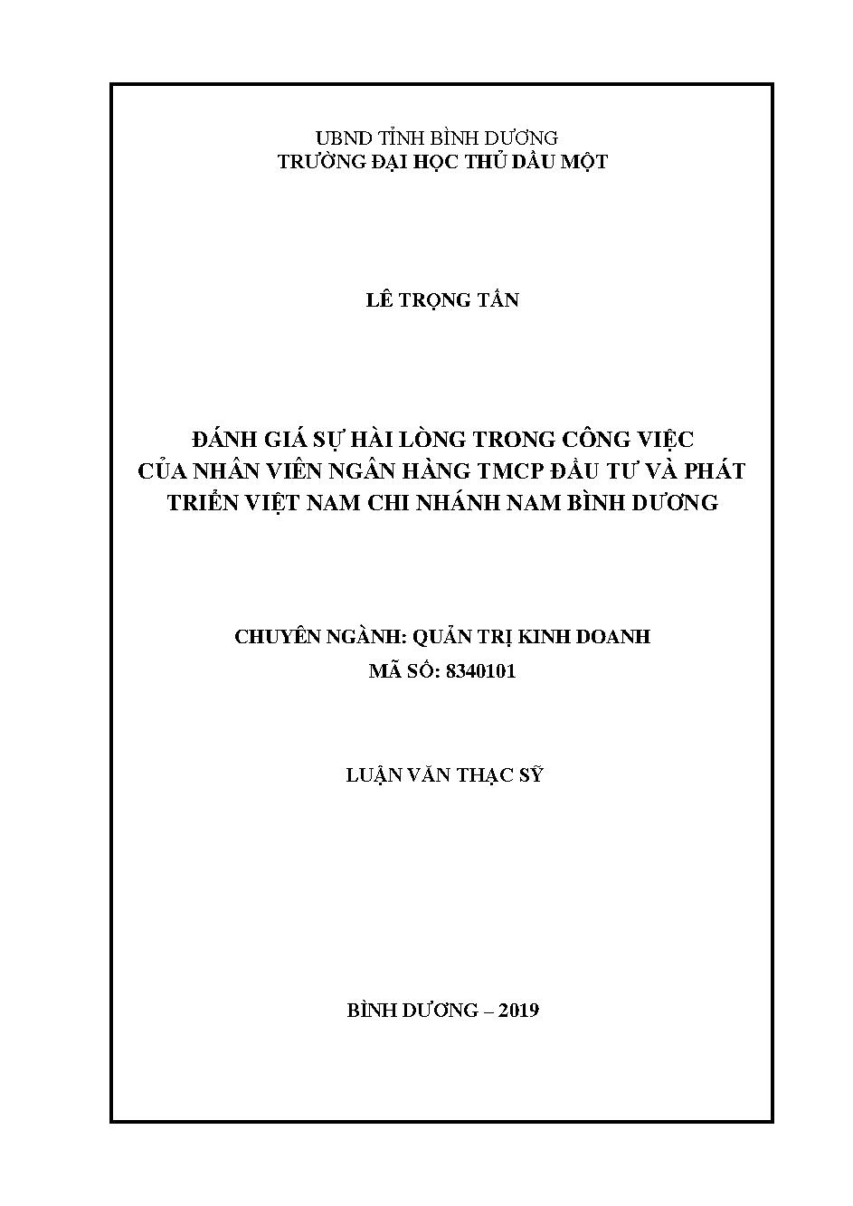 Đánh giá sự hài lòng trong công việc của nhân viên ngân hàng TMCP đầu tư và phát triển Việt Nam chi nhánh nam Bình Dương