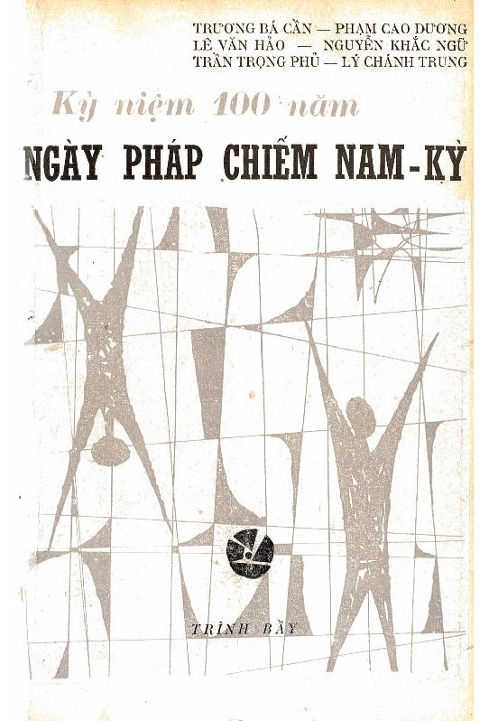 Kỷ niệm 100 năm ngày pháp chiếm Nam kỳ (20-6-1867/20-6-1967)