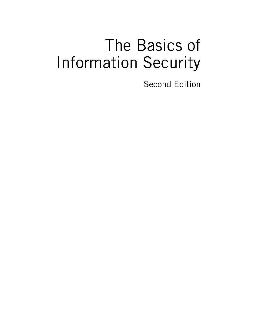 The Basics of Information Security:$bUnderstanding the Fundamentals of InfoSec in Theory and Practice