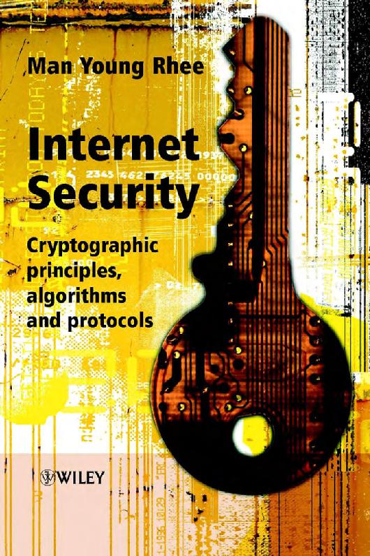 Internet Security:$bCryptographic Principles, Algorithms and Protocols