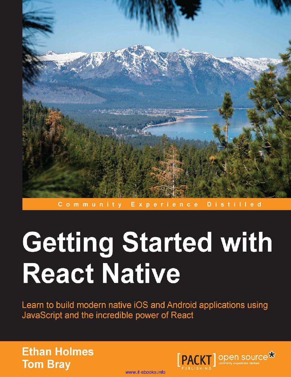 Getting Started with React Native:$bLearn to build modern native iOS and Android applications using JavaScript and the incredible power of React