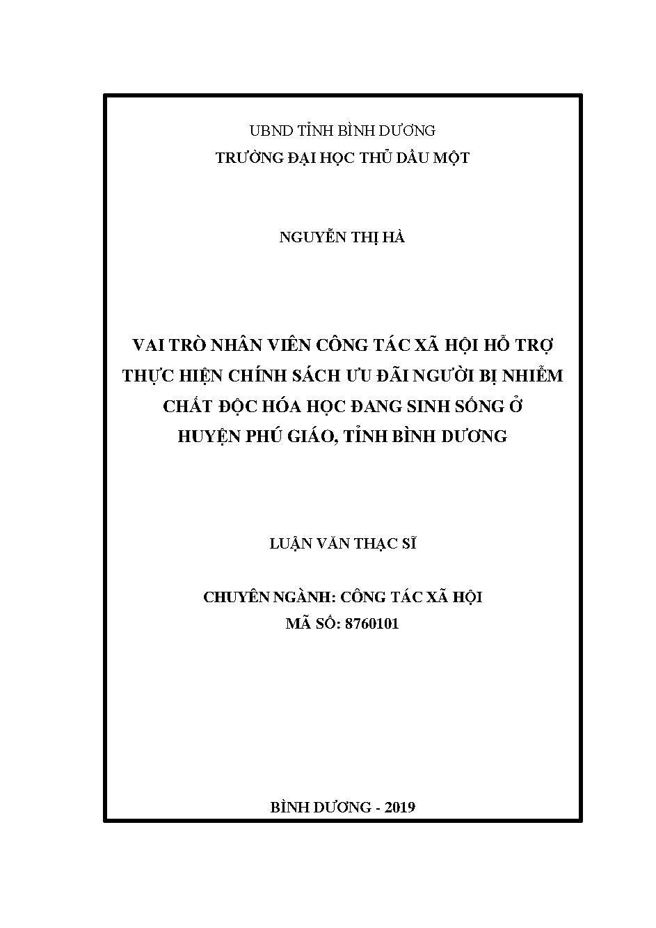 Vai trò nhân viên công tác xã hội hỗ trợ thực hiện chính sách ưu đãi người bị nhiễm chất độc hóa học đang sinh sống ở huyện Phú Giáo, tỉnh Bình Dương