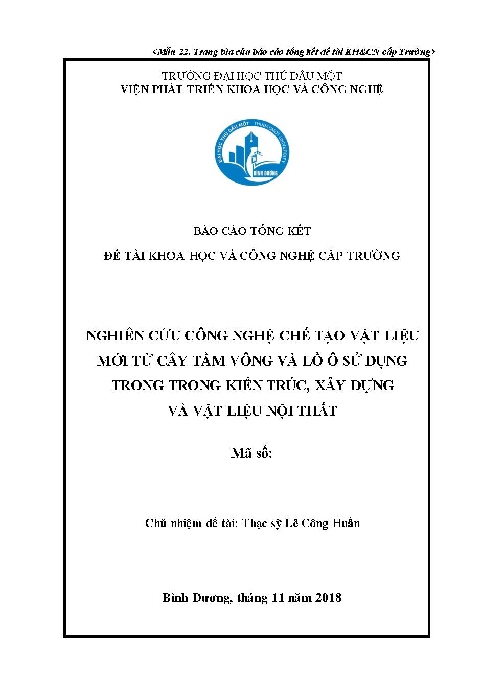 Nghiên cứu công nghệ chế tạo vật liệu mới từ cây tầm vông và lồ ô sử dụng trong trong kiến trúc, xây dựng và vật liệu nội thất