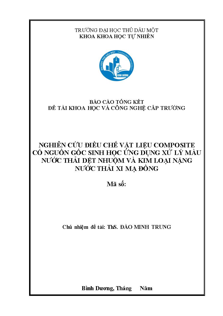 Nghiên cứu điều chế vật liệu composite có nguồn gốc sinh học ứng dụng xử lý màu nước thải dệt nhuộm và kim loại nặng nước thải xi mạ đồng