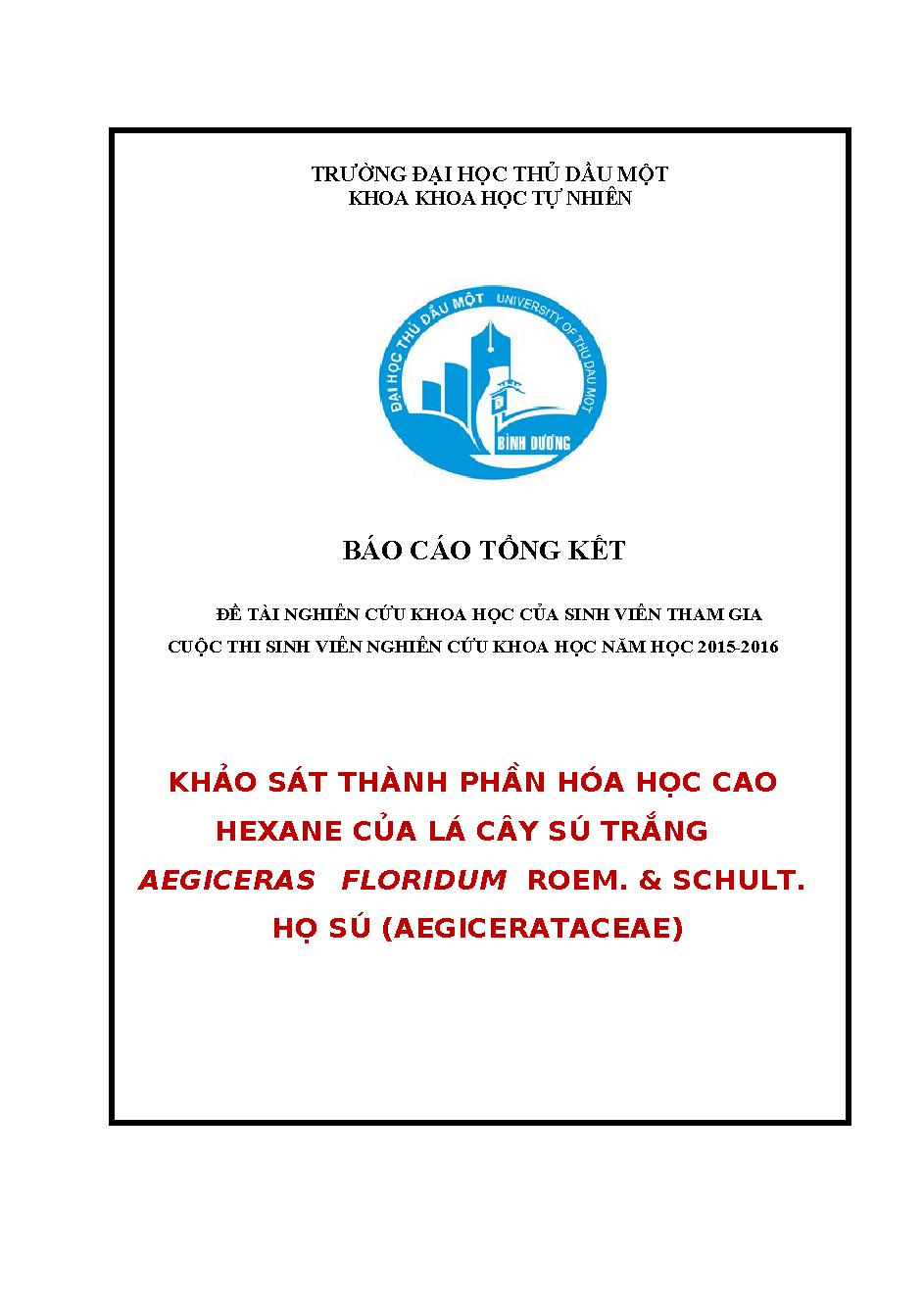 Khảo sát thành phần hóa học cao hexane của lá cây sú trắng Eegiceras Floridum Roem. & schult. họ sú (aegicerataceae)