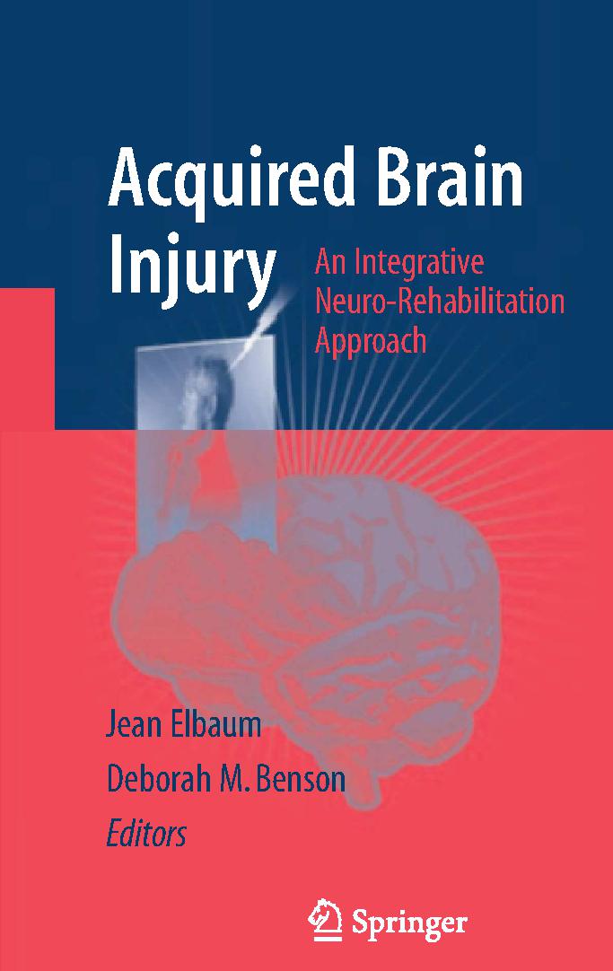 Acquired Brain Injury An Integrative Neuro-Rehabilitation Approach