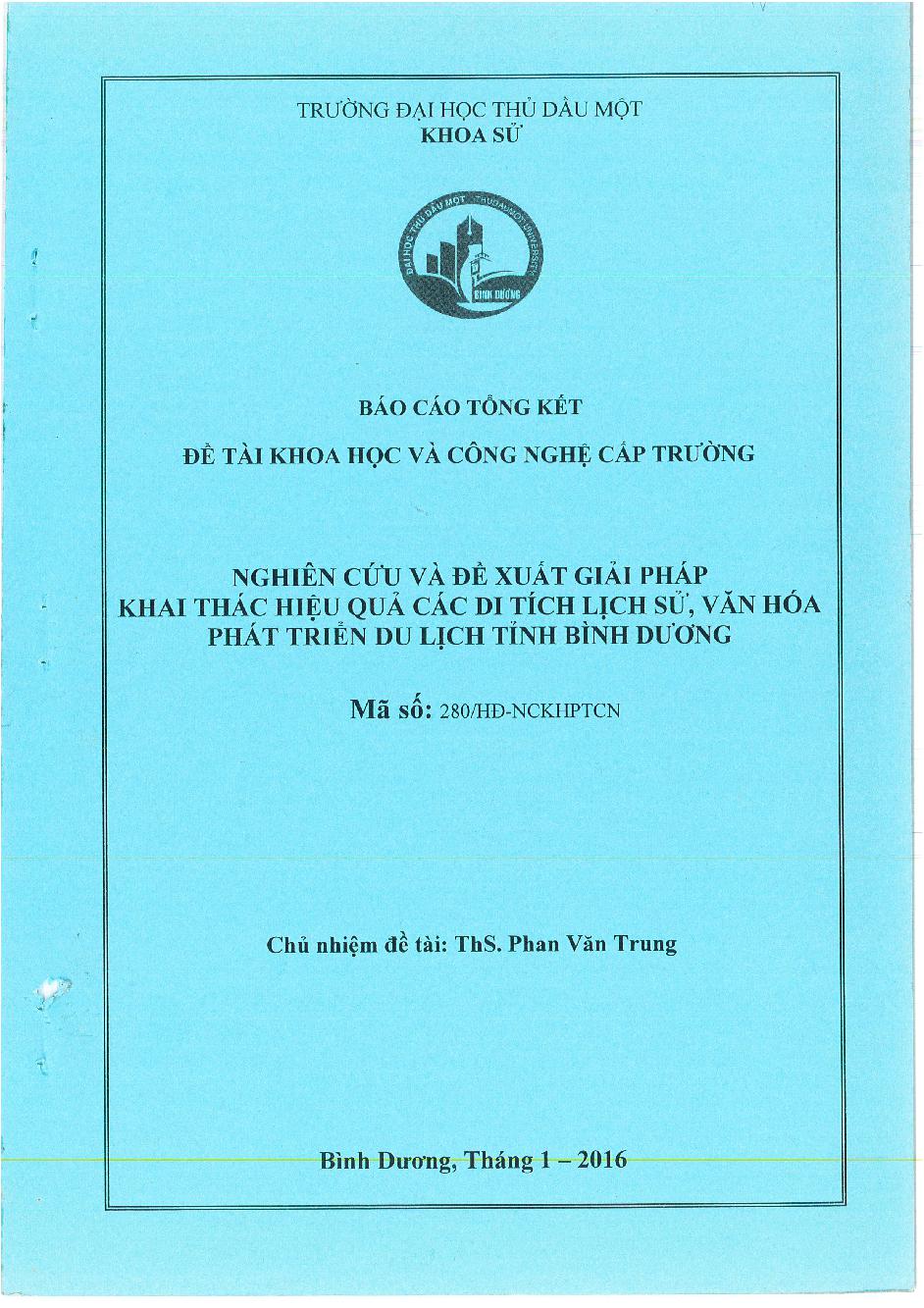 Nghiên cứu và đề xuất giải pháp khai thác hiệu quả các di tích lịch sử, văn hóa phát triển du lịch tỉnh Bình Dương