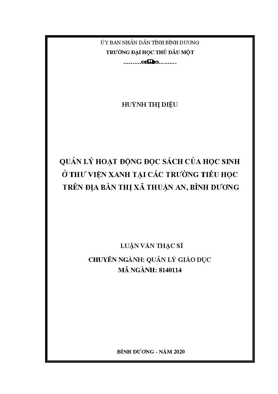 Quản lý hoạt động đọc sách của học sinh ở thư viện xanh tại các trường tiểu học trên địa bàn thị xã Thuận An, Bình Dương