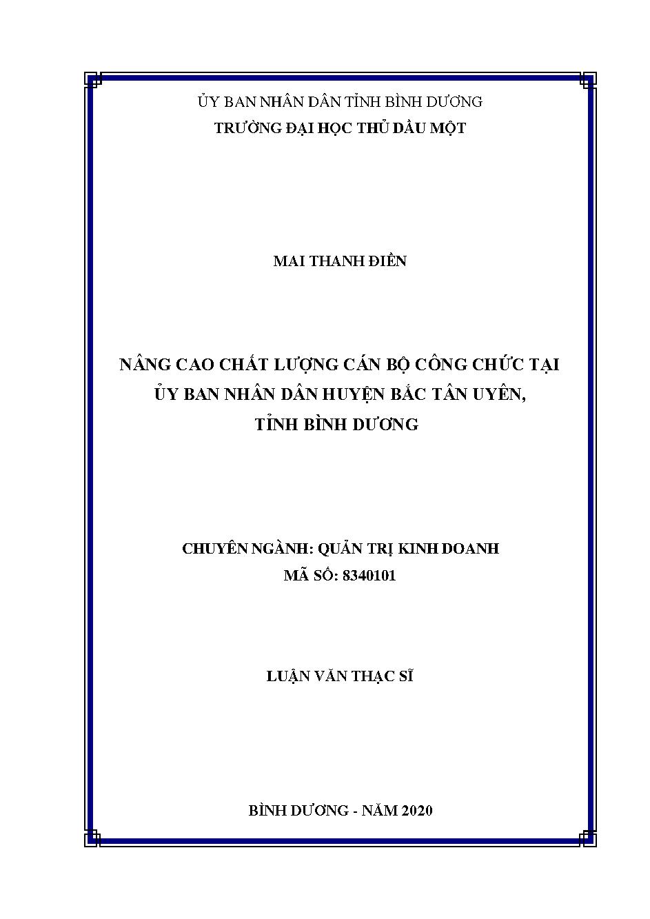 Nâng cao chất lượng của cán bộ, công chức tại Ủy ban nhân dân huyện Bắc Tân Uyên, tỉnh Bình Dương