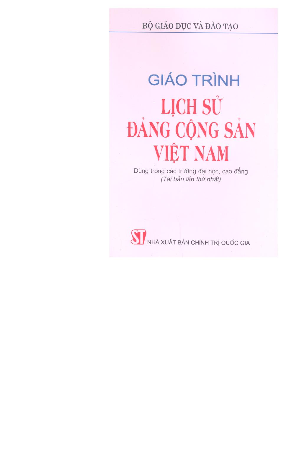 Giáo trình lịch sử Đảng Cộng Sản Việt Nam :$bDùng trong các trường ĐH, CĐ