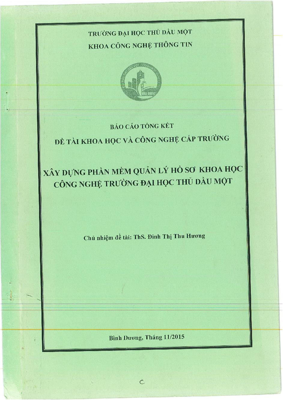 Xây dựng phần mềm quản lý hồ sơ khoa học công nghệ trường Đại học Thủ Dầu Một