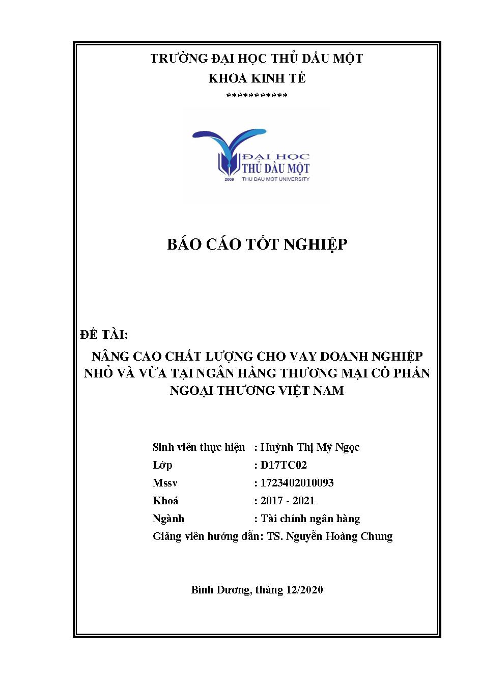 Nâng cao chất lượng cho vay doanh nghiệp nhỏ và vừa tại Ngân hàng TMCP Ngoại Thương Việt Nam – Chi nhánh Bình Dương