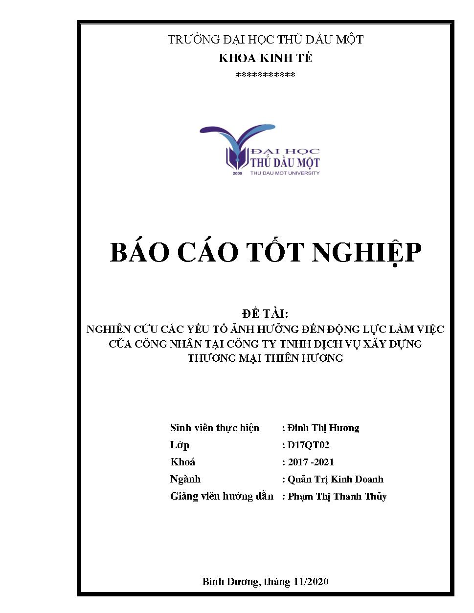 Nghiên cứu các yếu tố ảnh hưởng đến động lực làm việc của công nhân tại Công ty TNHH Dịch vụ Xây dựng Thương mại Thiên Hương