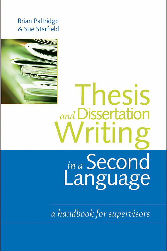 Thesis and dissertation writing in a second language ;