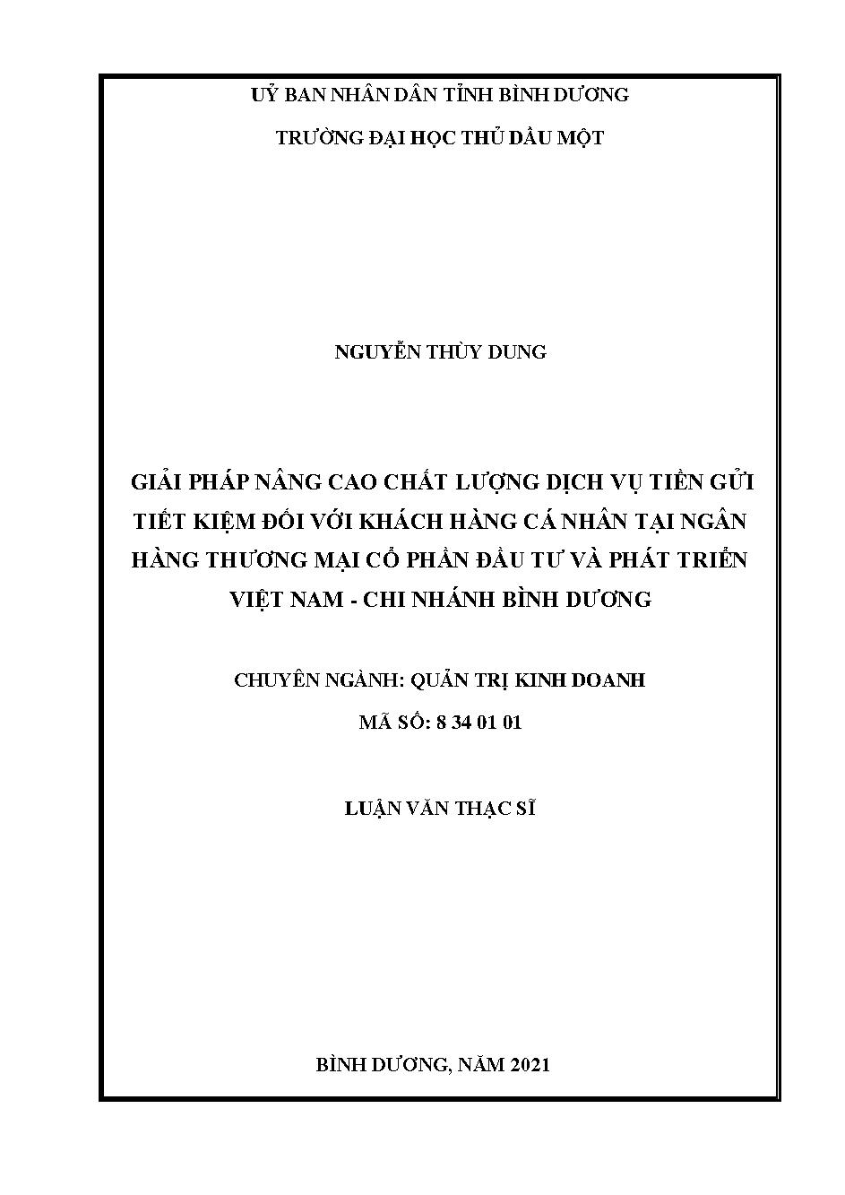 Giải pháp nâng cao chất lượng dịch vụ tiền gửi tiết kiệm đối với khách hàng cá nhân tại Ngân hàng Thương mại Cổ phần đầu tư và Phát triển Việt Nam - chi nhánh Bình Dương