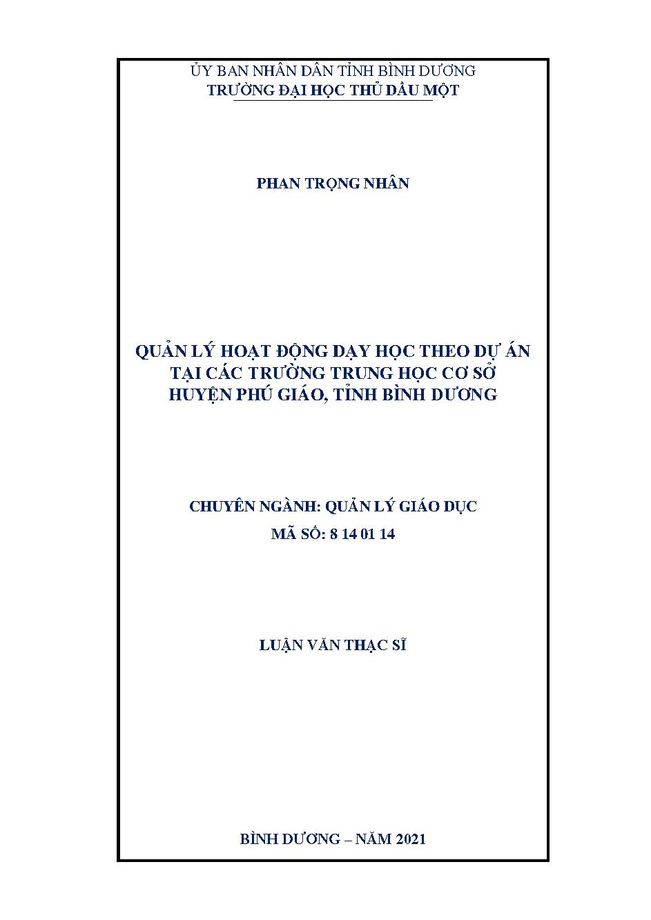 Quản lý hoạt động dạy học theo dự án tại các trường trung học cơ sở huyện Phú Giáo, tỉnh Bình Dương