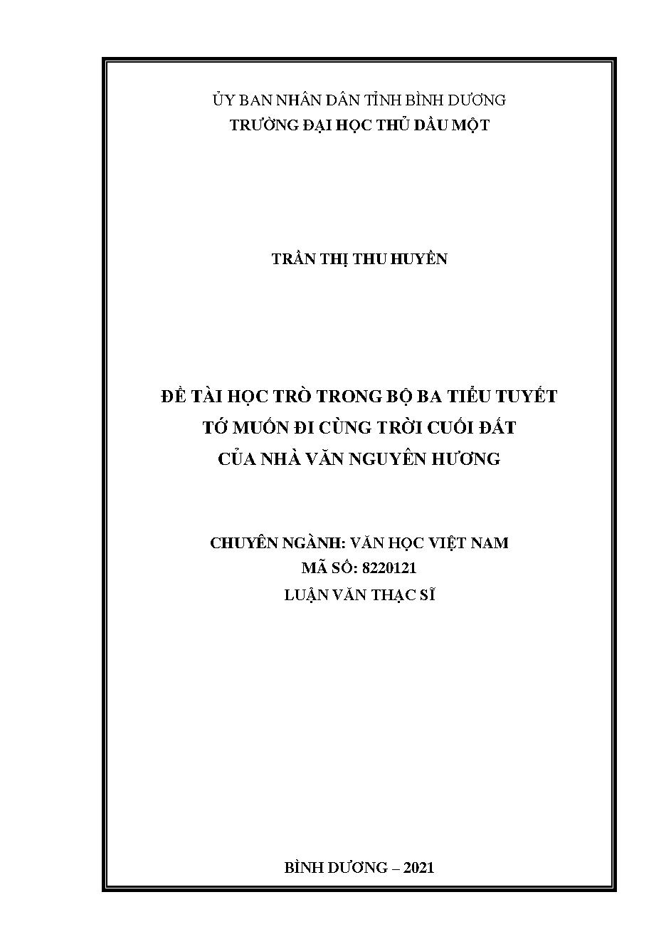 Đề tài học trò trong bộ ba tiểu thuyết Tớ muốn đi cùng trời cuối đất của nhà văn Nguyên Hương