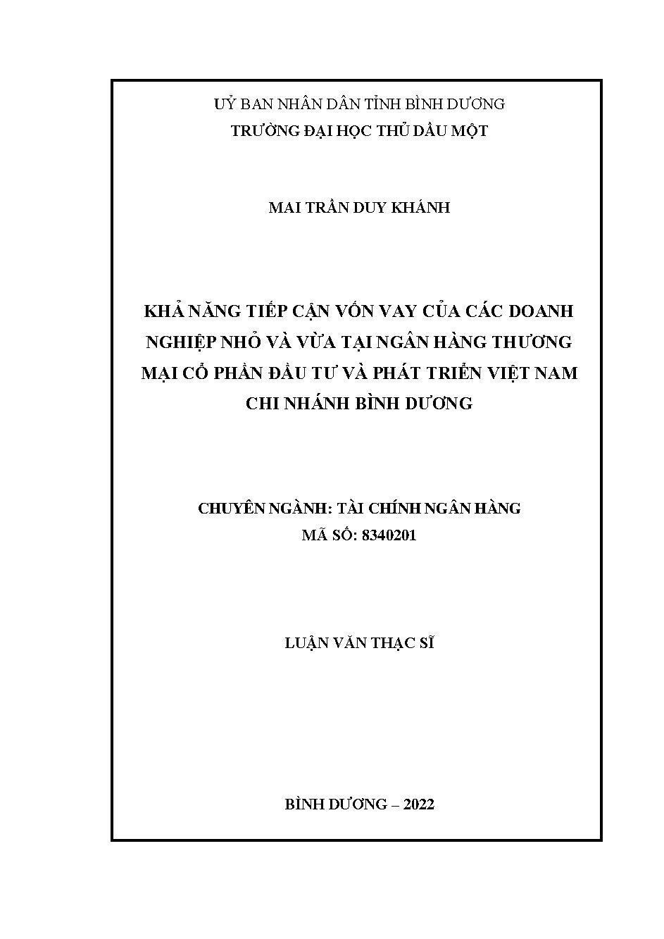 Khả năng tiếp cận vốn vay của các doanh nghiệp nhỏ và vừa tại ngân hàng thương mại cổ phần đầu tư và phát triển Việt Nam chi nhánh Bình Dương