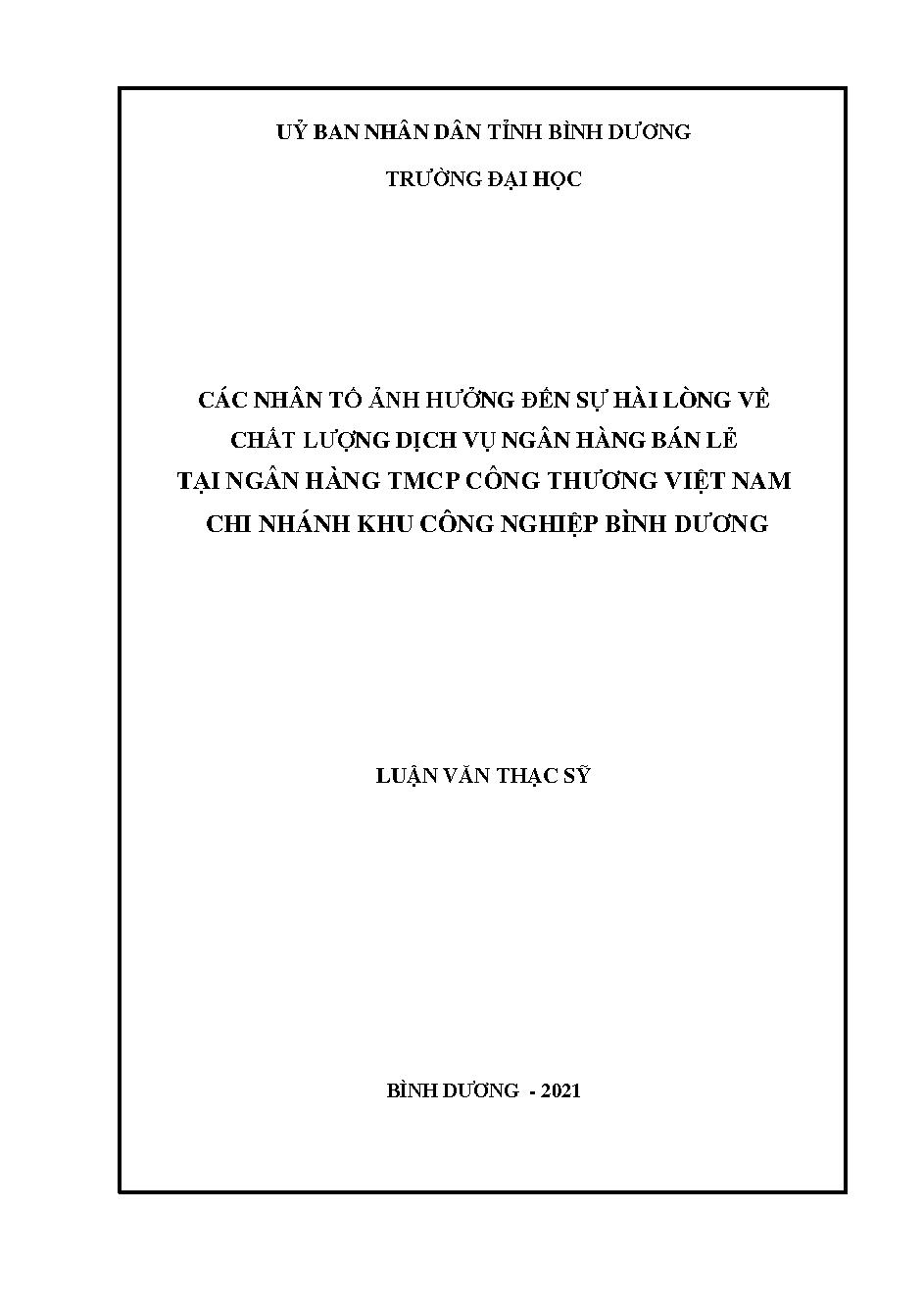 Các nhân tố ảnh hưởng đến sự hài lòng về chất lượng vụ ngân hàng điện tử của khách hàng tại Ngân hàng thương mại Cổ phần Đầu tư và Phát triển Việt Nam chi nhánh Thủ Dầu Một