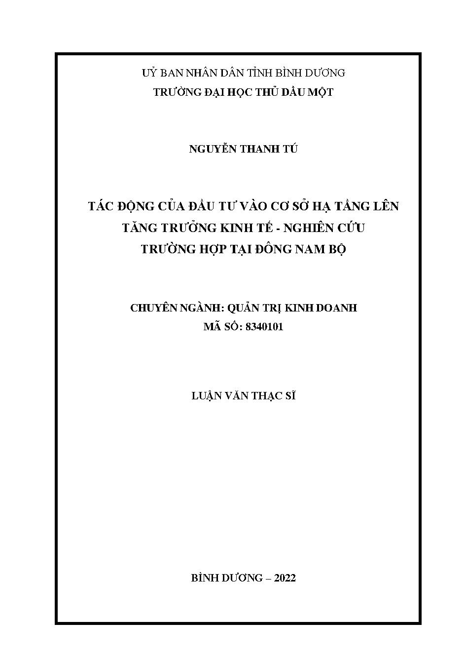 Tác động của đầu tư vào cơ sở hạ tầng lên tăng trưởng kinh tế - Nghiên cứu trường hợp tại Đông Nam Bộ