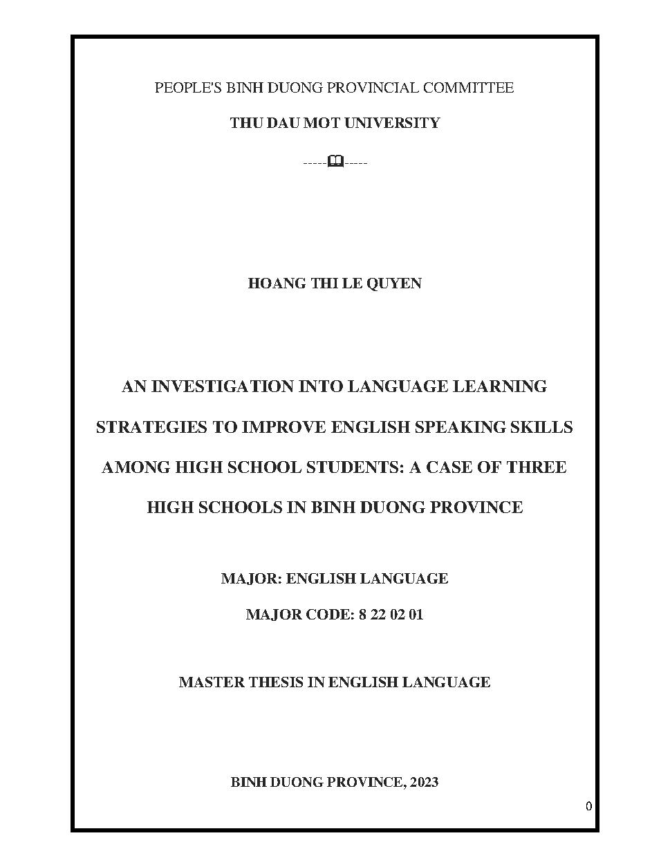 An investigation into language learning strategies to improve English speaking skills among High school students: A Case of three high schools in Binh Duong province