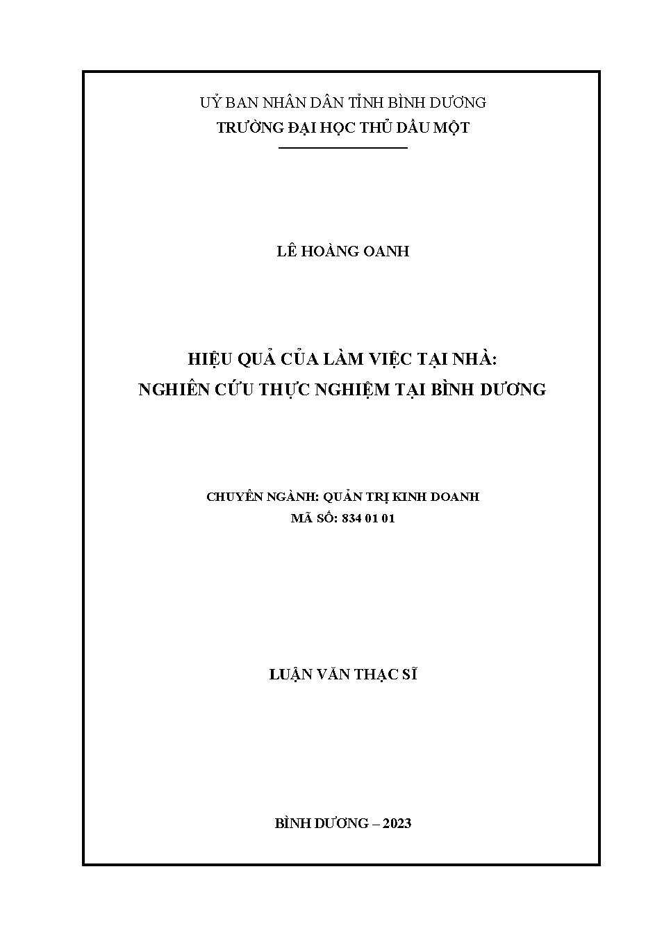 Hiệu quả của làm việc tại nhà: Nghiên cứu thực nghiệm tại Bình Dương /Lê Hoàng Oanh ; Đặng Bửu Kiếm (h.dẫn)