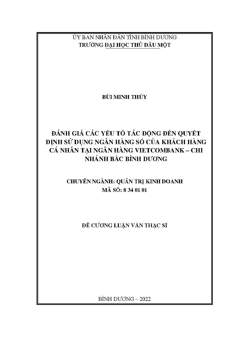 Đánh giá các yếu tố tác động đến quyết định sử dụng ngân hàng số của khách hàng cá nhân tại Ngân hàng Vietcombank - Chi nhánh Bắc Bình Dương