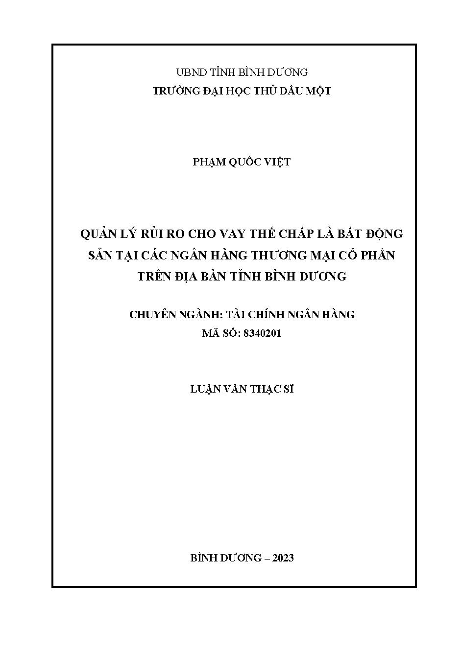 Quản lý rủi ro cho vay thế chấp là bất động sản tại các ngân hàng thương mại cổ phần trên địa bàn tỉnh Bình Dương