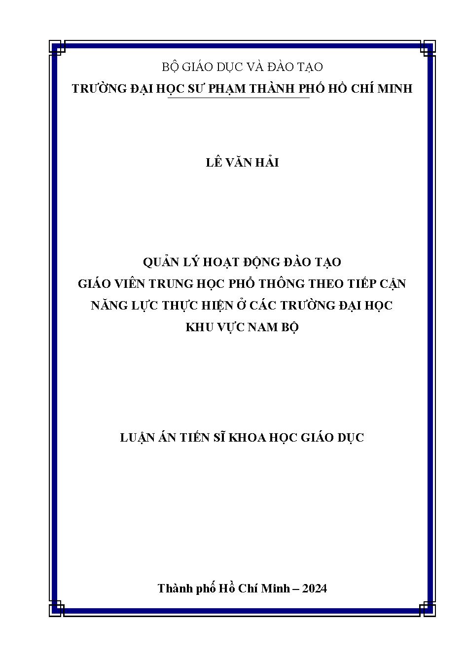 Quản lý hoạt động đào tạo giáo viên trung học phổ thông theo tiếp cận năng lực thực hiện ở các trường Đại học khu vực Nam Bộ