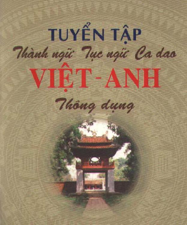 Tuyển tập Thành ngữ Tục ngữ Ca dao Việt - Anh